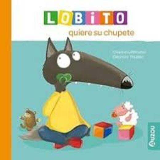 LOBITO QUIERE SU CHUPETE.. | Éléonore  Thuillier