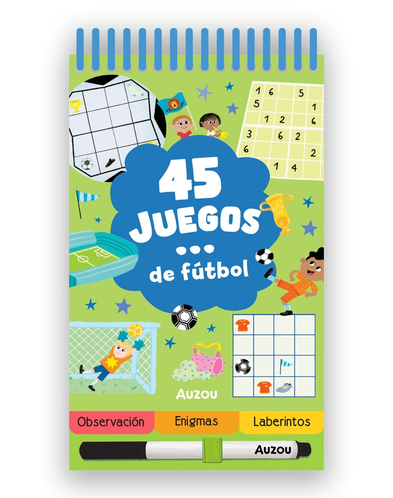 45 juegos de fútbol | Los editores de Auzou