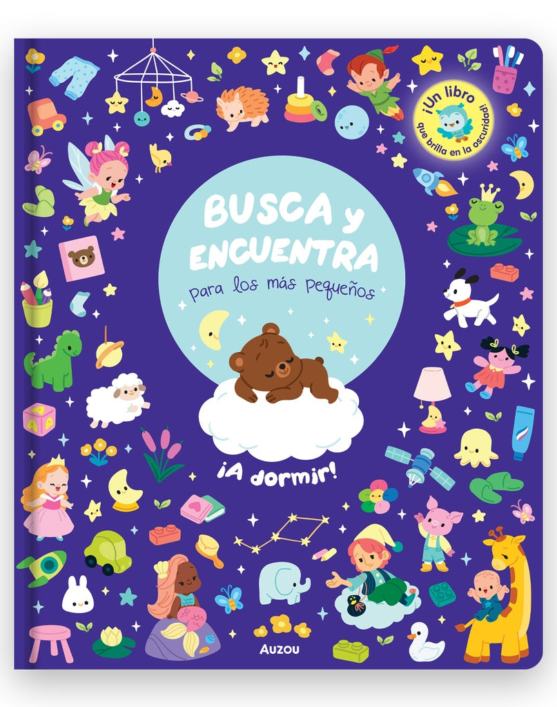 Busca y encuentra para los más pequeños: ¡A dormir! | Los editores de Auzou
