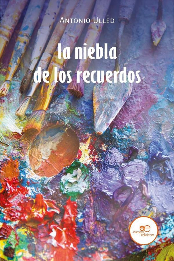 La niebla de los recuerdos | Antonio Ulled
