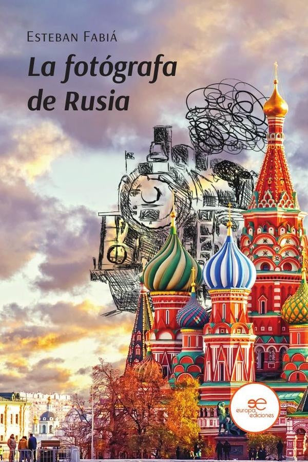 La fotógrafa de Rusia  | Esteban  Fabiá