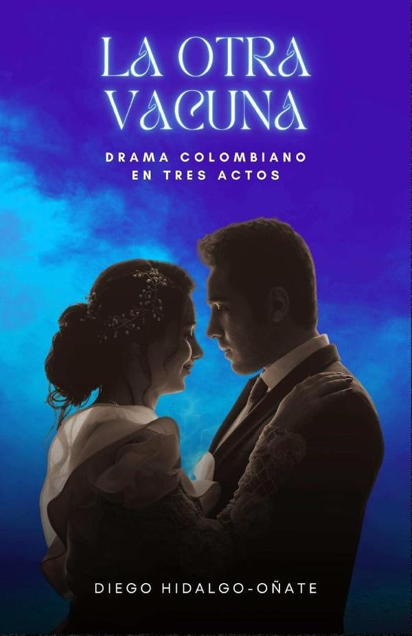 La otra vacuna | Diego Hidalgo-Oñate
