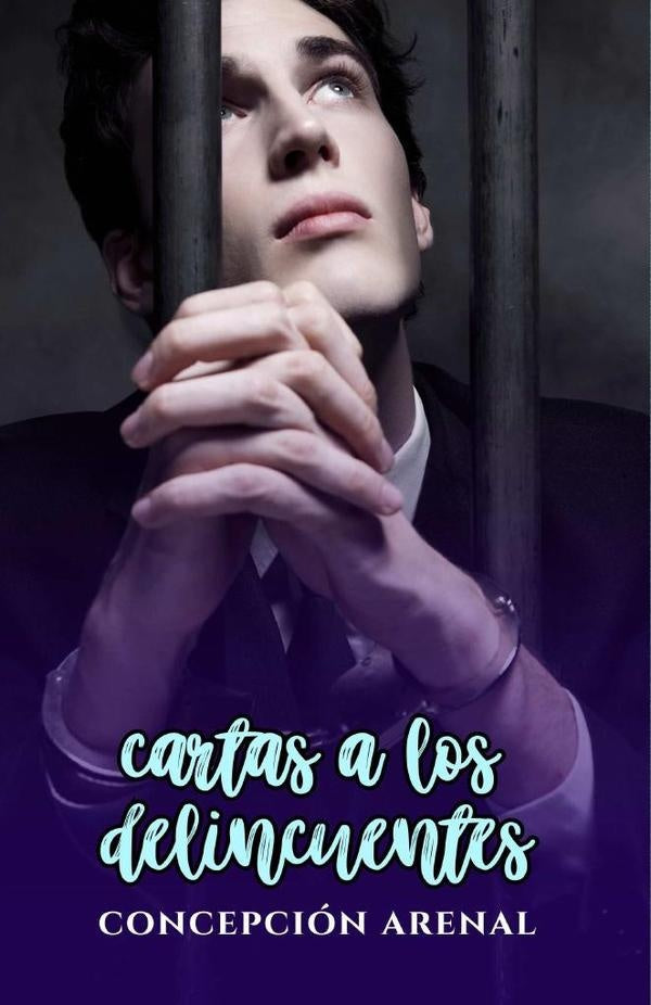 Cartas a los delincuentes | Arenal, Arenal
