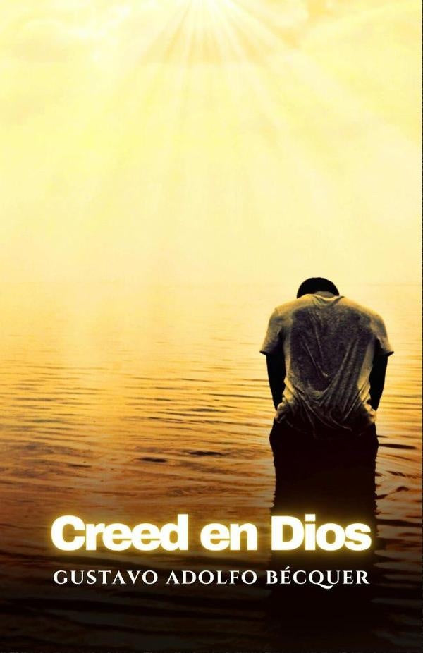 Creed en Dios | Gustavo Adolfo Bécquer