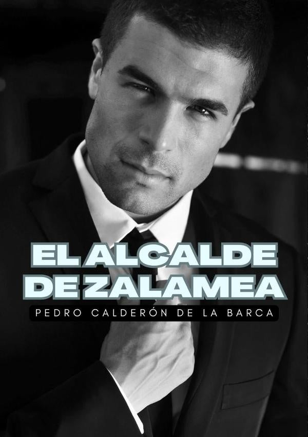 El alcalde de Zalamea | Pedro Calderón de la Barca