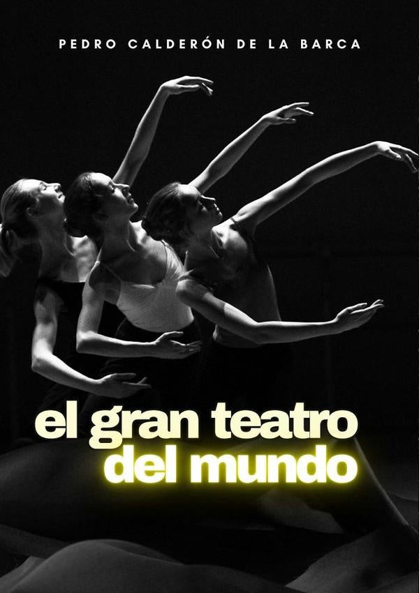 El gran teatro del mundo | Pedro Calderón de la Barca