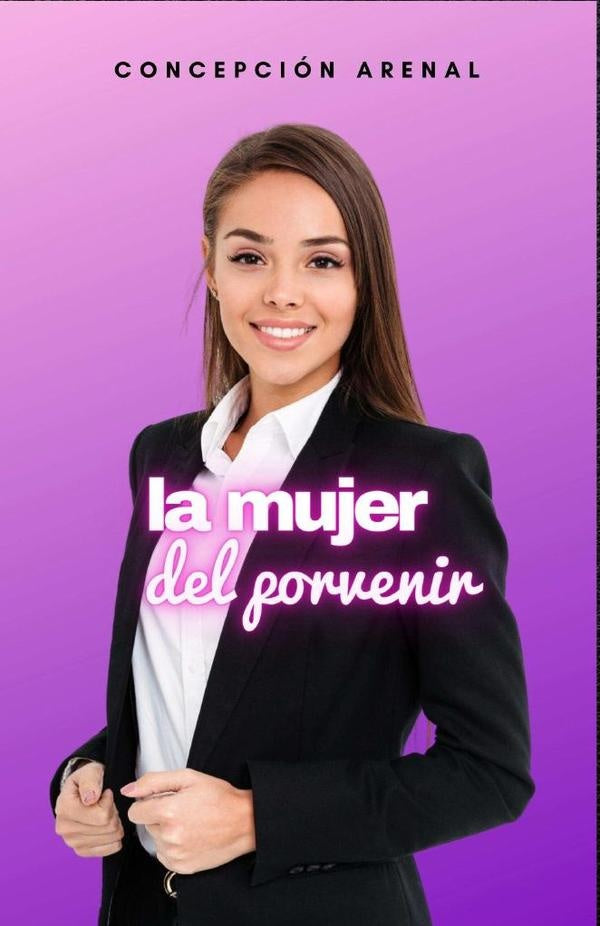 La mujer del porvenir | Arenal, Arenal