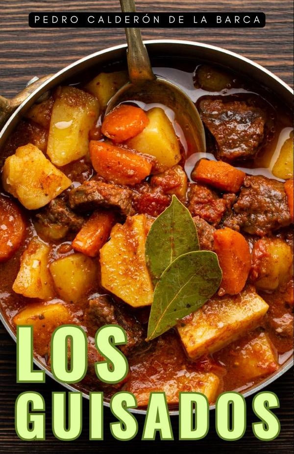 Los guisados | Pedro Calderón de la Barca