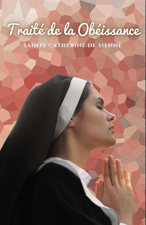 Traité de l´Obéissance | Sainte Catherine de Sienne
