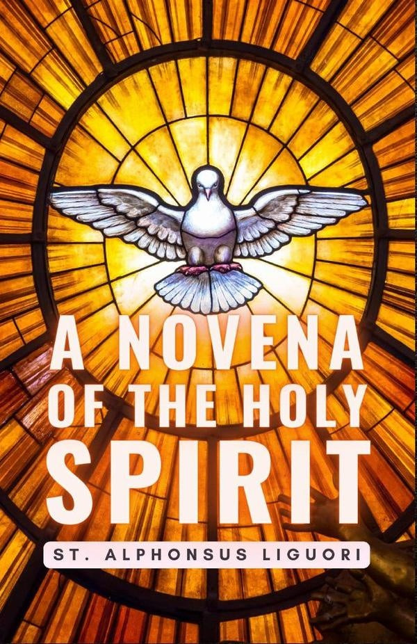 A Novena of the Holy Spirit | St. Alphonsus Liguori
