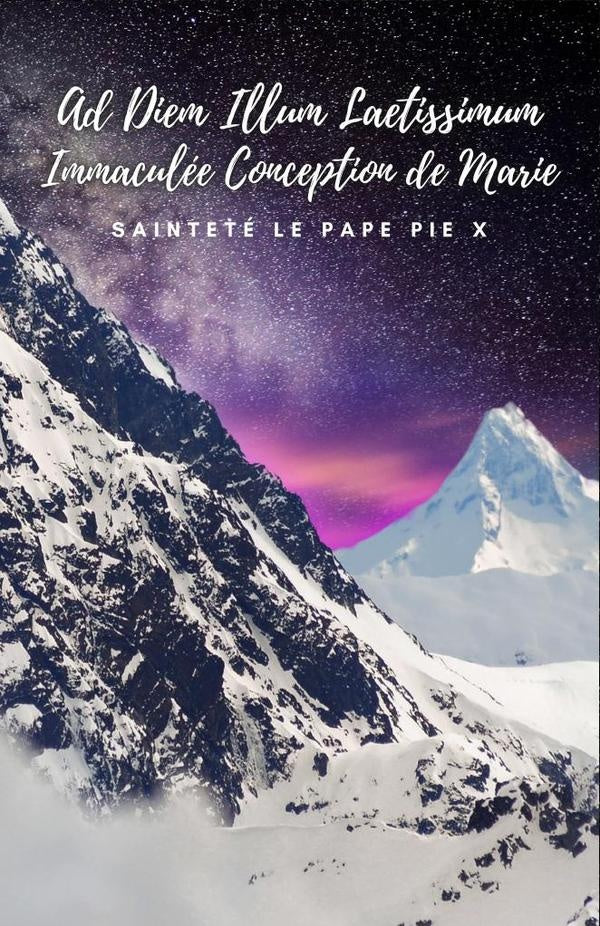 Ad Diem Illum Laetissimum. Immaculée Conception de Marie | Saintet le Pap Pie X