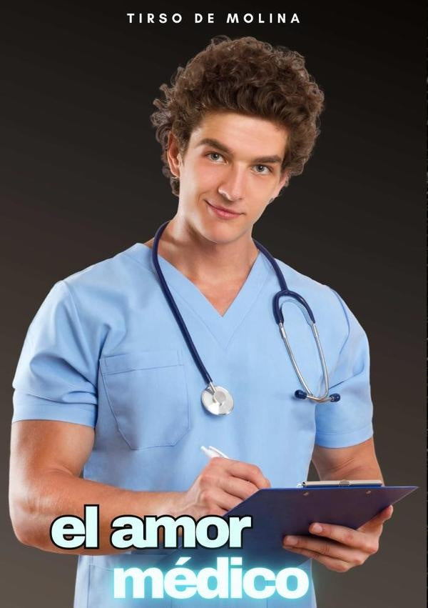 El amor médico | Tirso de Molina