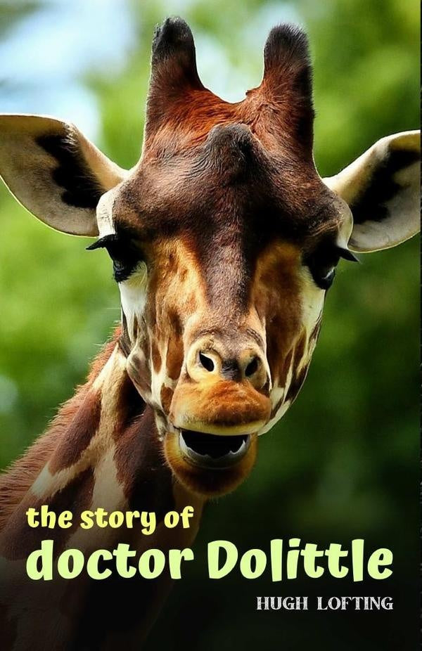 The Story of Doctor Dolittle | Hugh Lofting