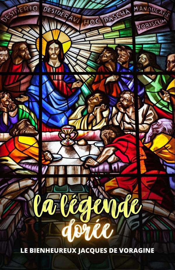 La légende dorée | Jacques de Voragine