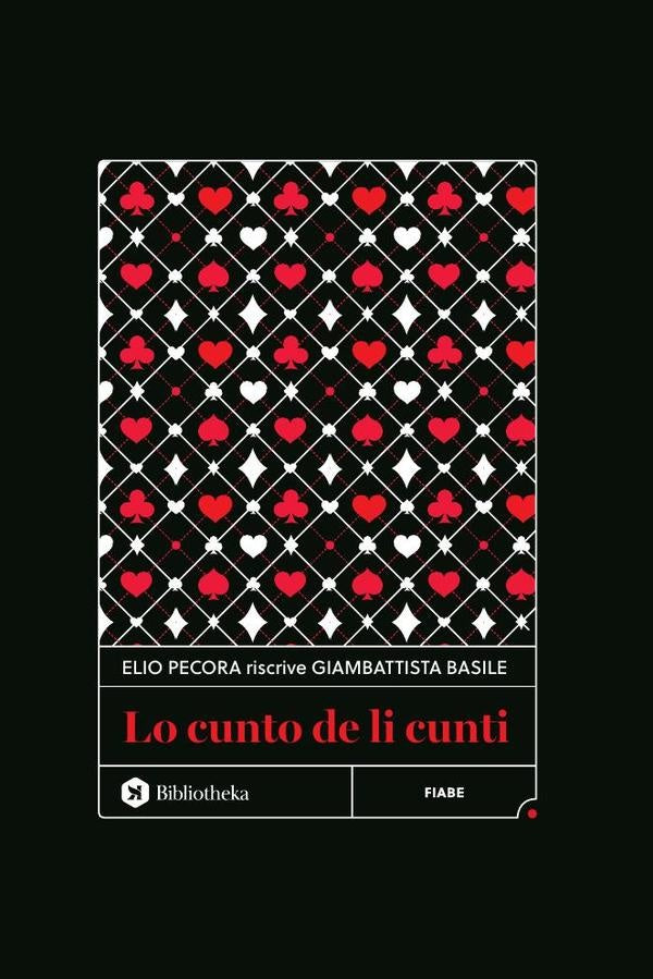 Lo cunto de li cunti | Elio Pecora