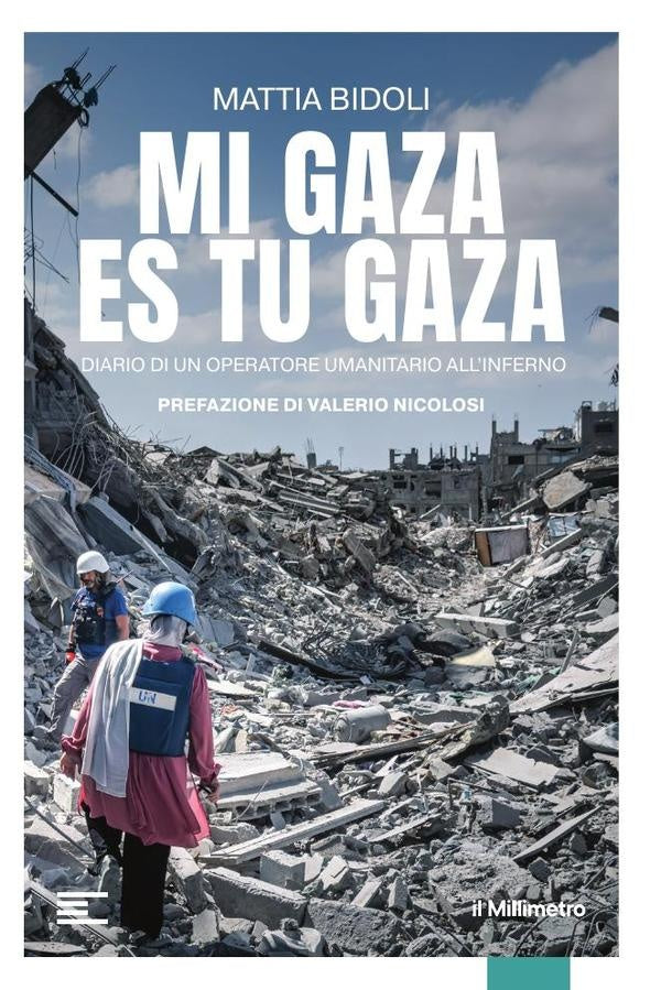 Mi Gaza es Tu Gaza | Mattia Bidoli