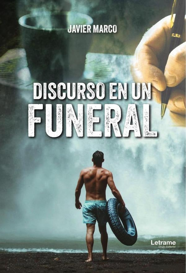 Discurso en un funeral | Javier  Marco García