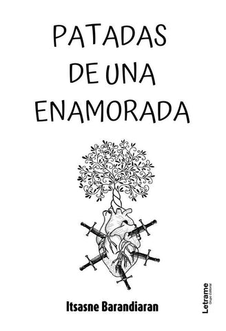 Patadas de una enamorada | Itsasne  Barandiaran
