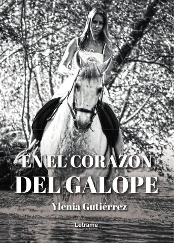 En el corazón del galope | Ylenia  Gutiérrez