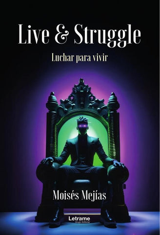 Live & Struggle | Moisés  Mejías