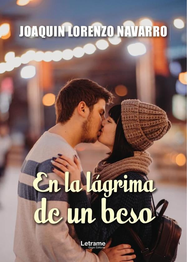 En la lágrima de un beso | Joaquín  Lorenzo Navarro