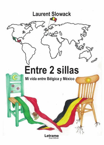 Entre 2 sillas | Laurent  Slowack Roels