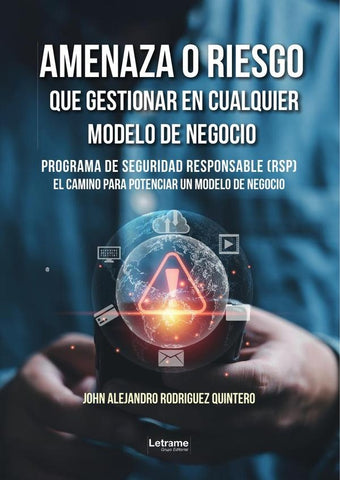 Amenaza o riesgo que gestionar en cualquier modelo de negocio | John Alejandro  Rodriguez Quintero