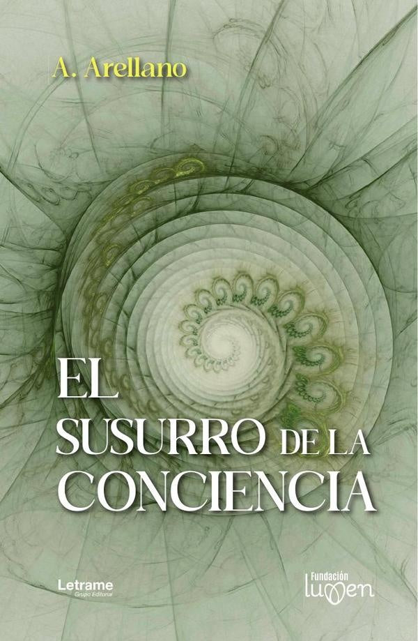 El susurro de la conciencia | A. Arellano