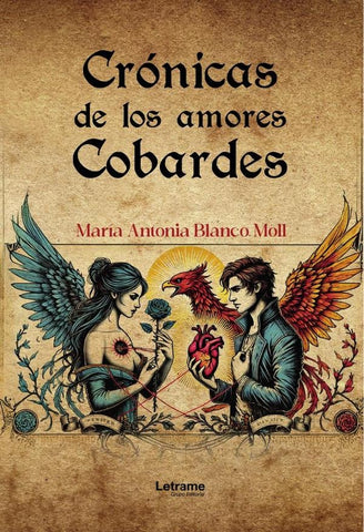 Crónicas de los amores cobardes | María Antonia Blanco Moll