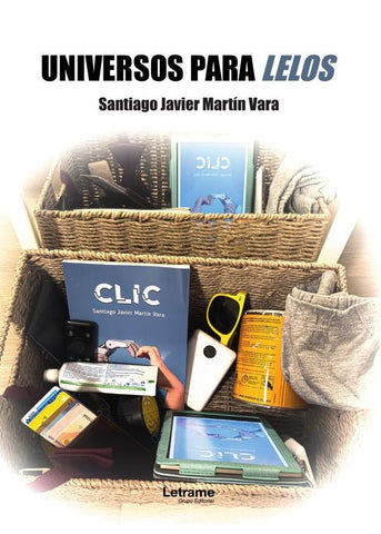 Universos para lelos | Santiago Javier Martín Vara