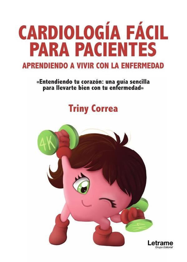 Cardiología fácil para pacientes | Triny  Correa