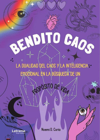 Bendito caos | Noemí  D. Coria
