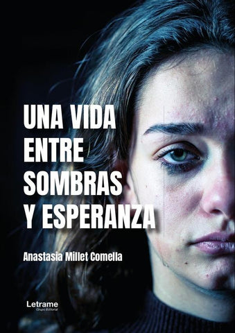 Una vida entre sombras y esperanza | Anastasia  Millet Comella