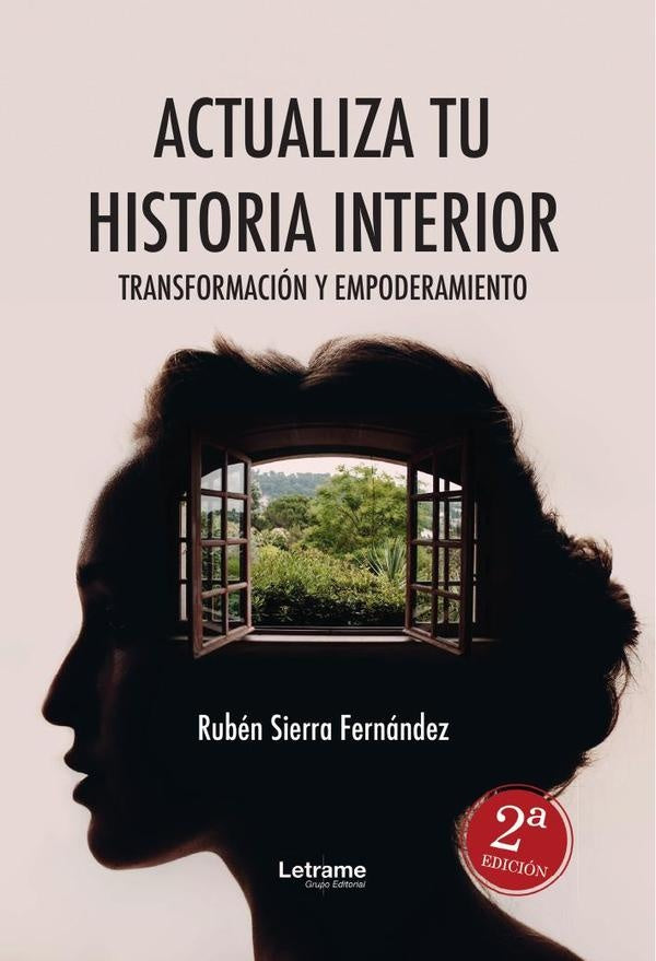 Actualiza tu historia interior | Rubén Sierra Fernández