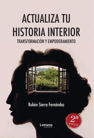 Actualiza tu historia interior | Rubén Sierra Fernández