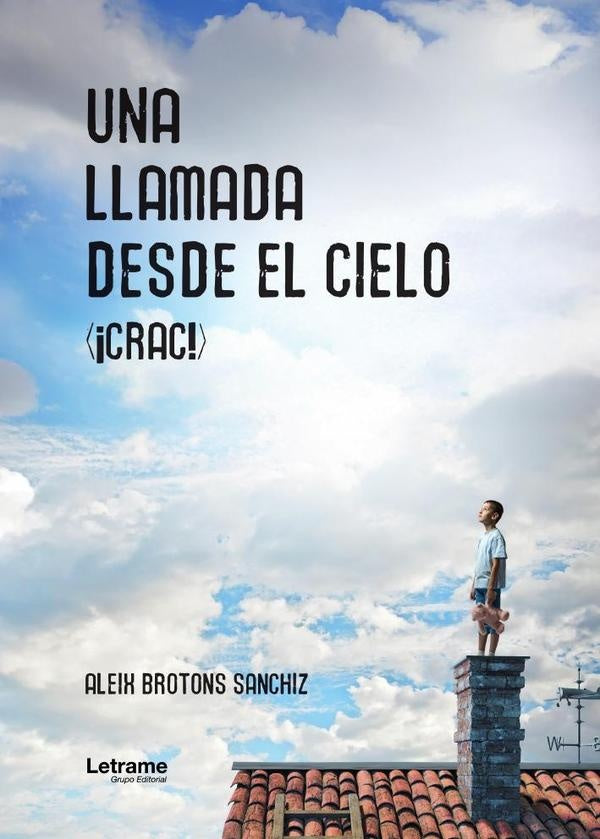 Una llamada desde el cielo (¡crac!) | Aleix  Brotons Sanchiz