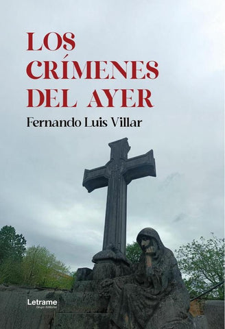 Los crímenes del ayer | Fernando Luis Villar