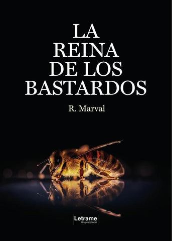 La reina de los bastardos | R. Marval