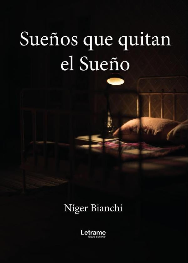 Sueños que quitan el Sueño | Níger  Bianchi