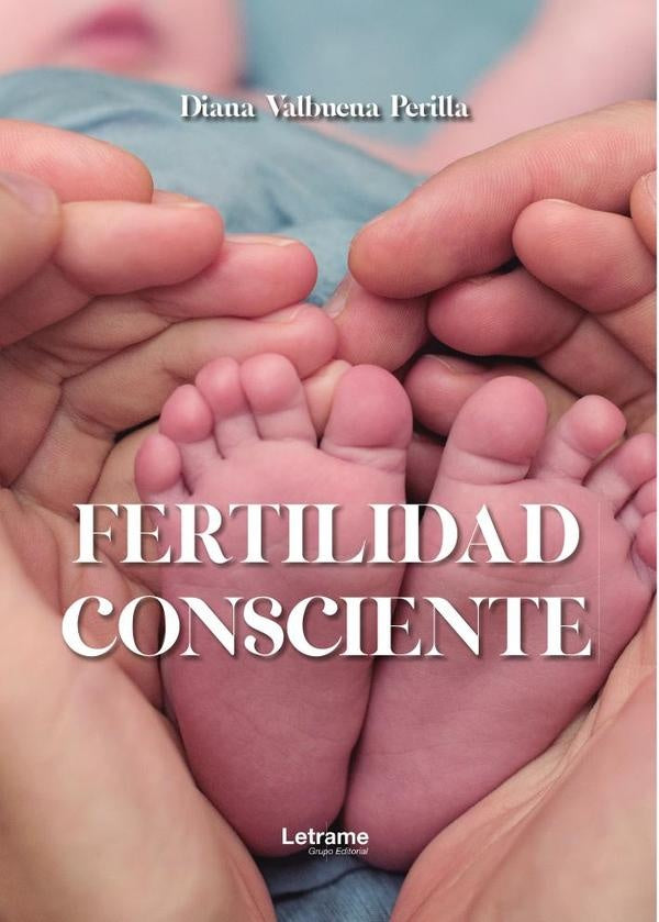 Fertilidad consciente | Diana  Valbuena Perilla
