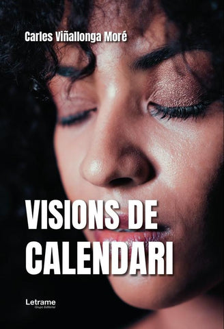 Visions de calendari | Carles  Viñallonga Moré