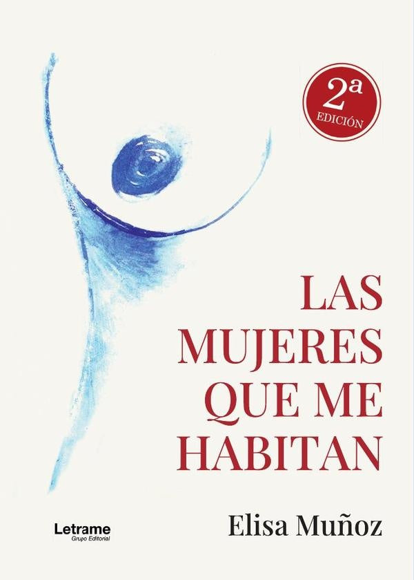 Las mujeres que me habitan | Elisa Muñoz Martín