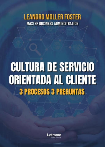 Cultura de servicio orientada al cliente | Leandro Moller Foster