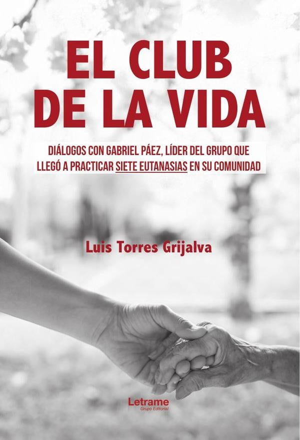 El club de la vida | Luis  Torres Grijalva