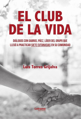El club de la vida | Luis  Torres Grijalva