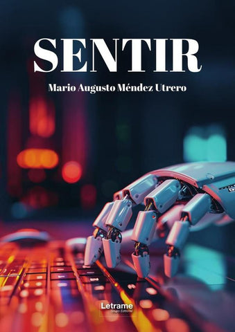 Sentir | Mario Augusto Méndez Utrero