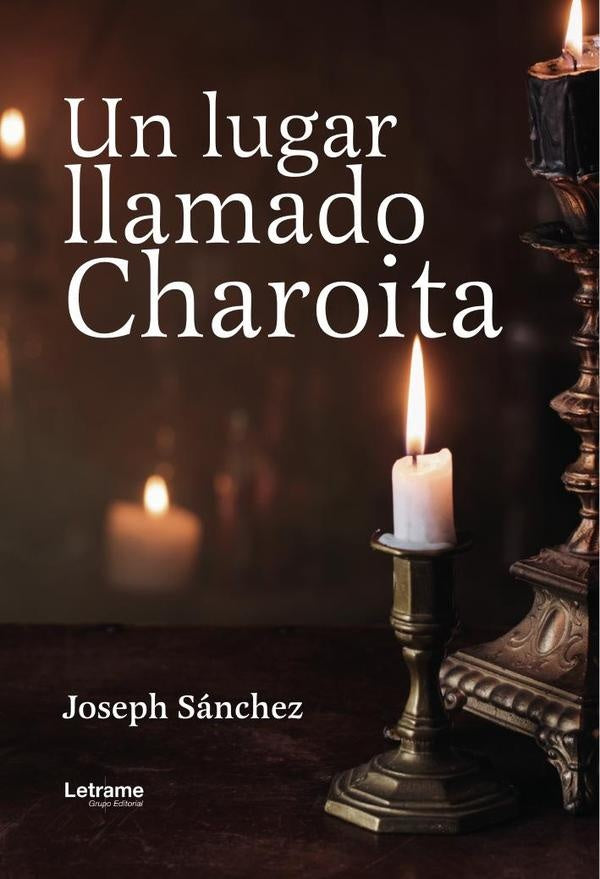 Un lugar llamado Charoita | Joseph Sánchez