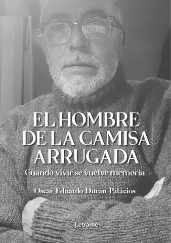 El hombre de la camisa arrugada | Óscar Eduardo  Durán Palacios