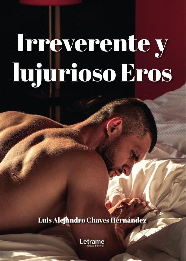 Irreverente y lujurioso Eros | Alejandro Hernández