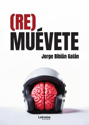 (Re)muévete | Jorge  Bibián Galán